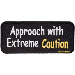 APPROACH WITH EXTREME CAUTION (17)